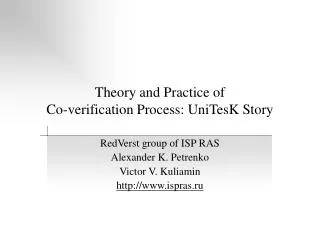 Theory and Practice of Co-verification Process: UniTesK Story