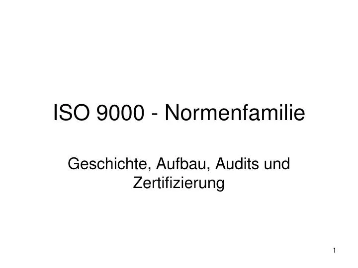 iso 9000 normenfamilie