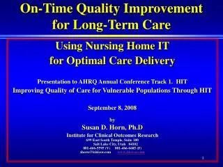 On-Time Quality Improvement for Long-Term Care