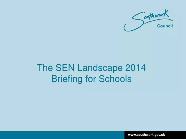 the sen landscape 2014 briefing for schools