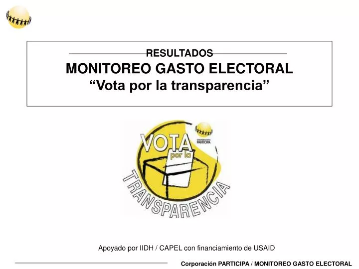 resultados monitoreo gasto electoral vota por la transparencia