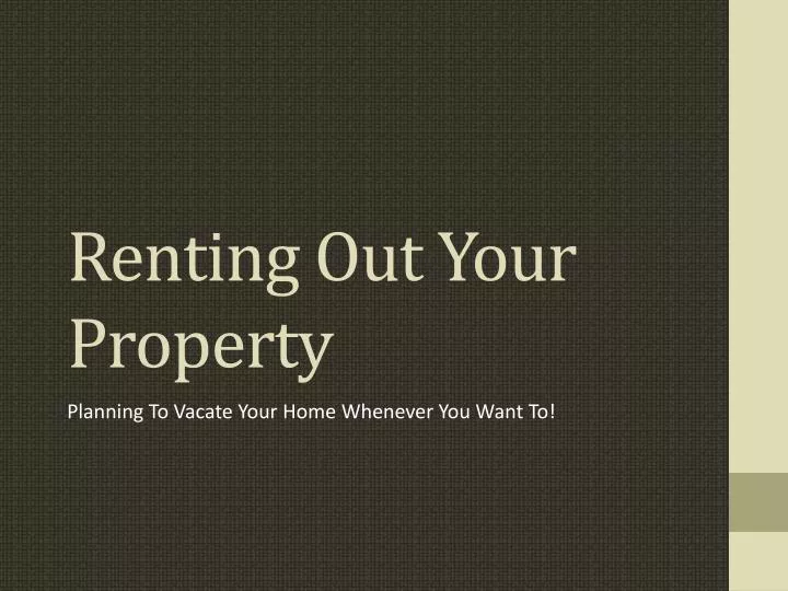 renting out your property