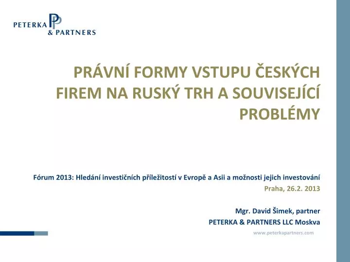 pr vn formy vstupu esk ch firem na rusk trh a souvisej c probl my