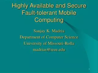 Highly Available and Secure Fault-tolerant Mobile Computing