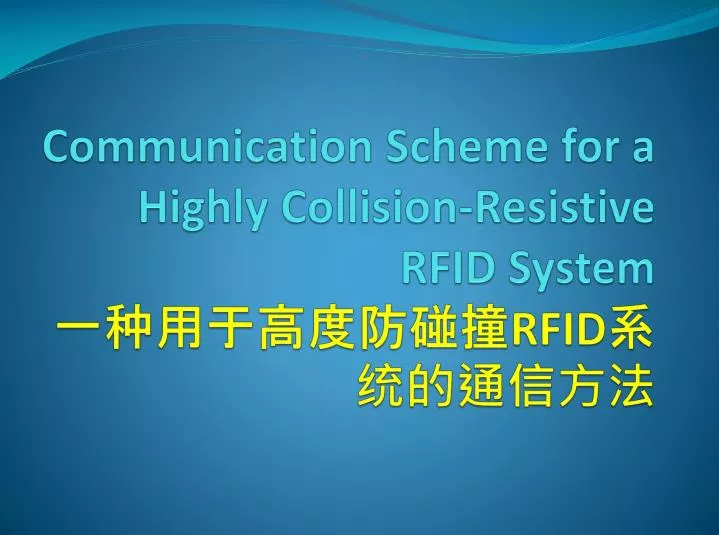 communication scheme for a highly collision resistive rfid system rfid