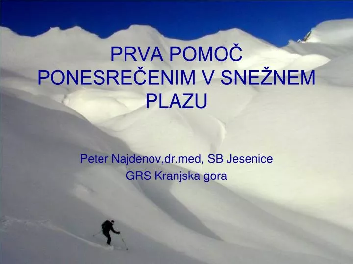 prva pomo ponesre enim v sne nem plazu