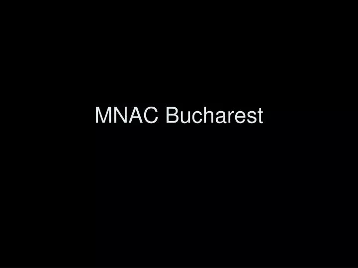 mnac bucharest