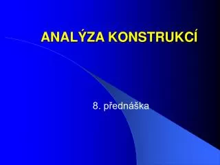 anal za konstrukc