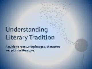 Understanding Literary Tradition