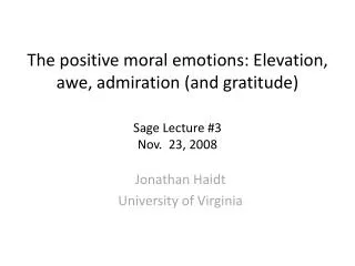 Jonathan Haidt University of Virginia