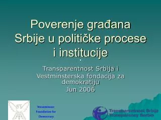 Poverenje građana Srbije u političke procese i institucije