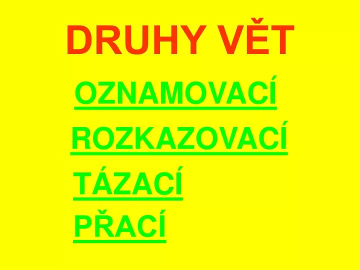 druhy v t