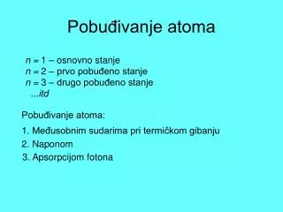 pobu ivanje atoma