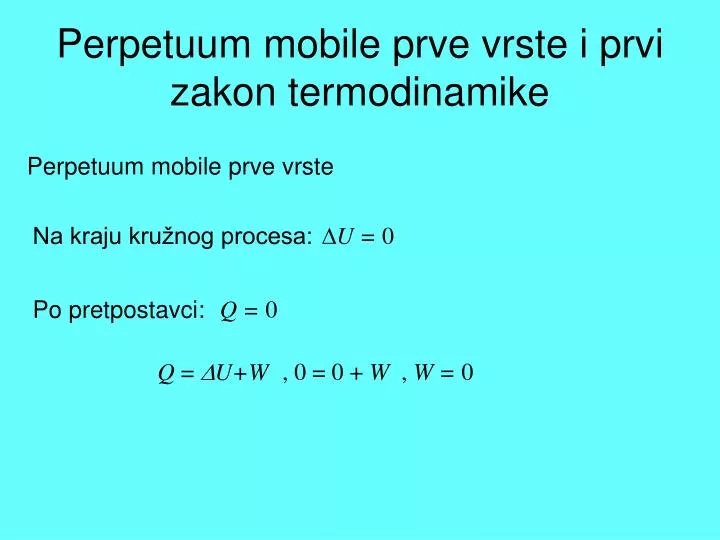 perpetuum mobile prve vrste i prvi zakon termodinamike