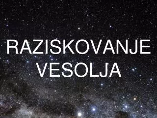 raziskovanje vesolja