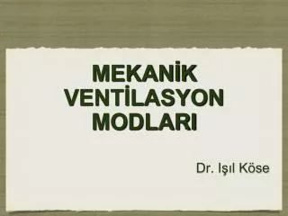 mekan k vent lasyon modlari