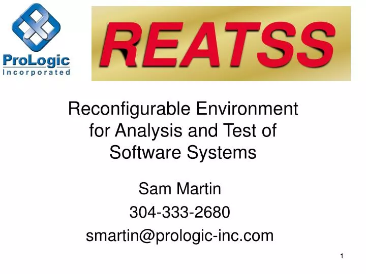 reconfigurable environment for analysis and test of software systems