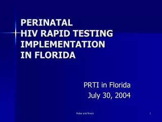 PERINATAL HIV RAPID TESTING IMPLEMENTATION IN FLORIDA