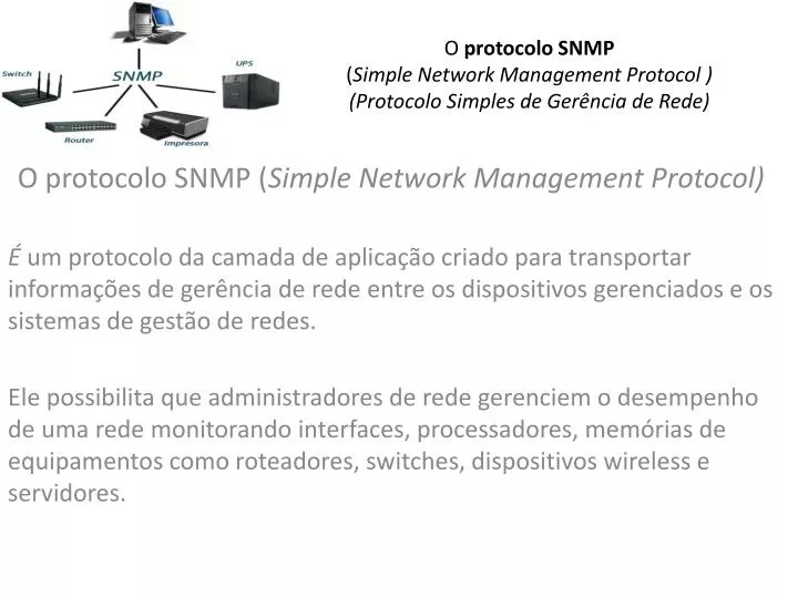 o protocolo snmp simple network management protocol protocolo simples de ger ncia de rede