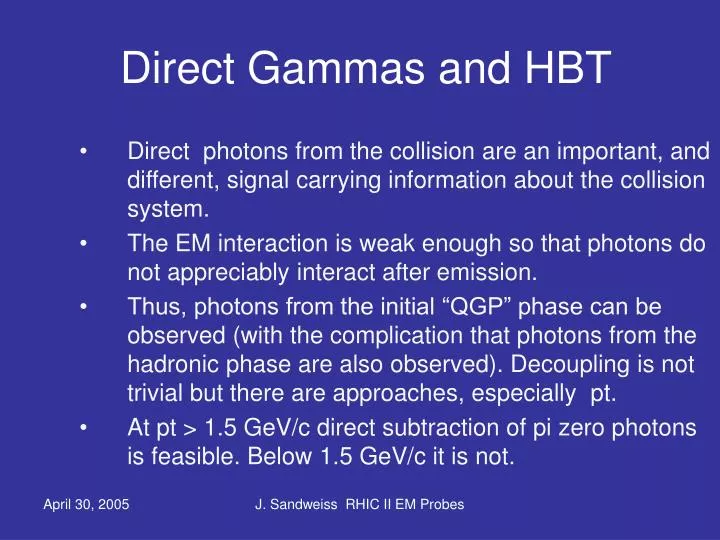 direct gammas and hbt