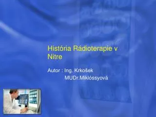 hist ria r dioterapie v nitre