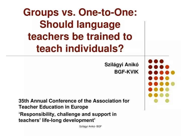 groups vs one to one should language teachers be trained to teach individuals