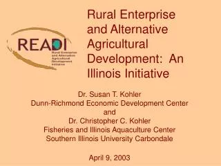 Dr. Susan T. Kohler Dunn-Richmond Economic Development Center and Dr. Christopher C. Kohler