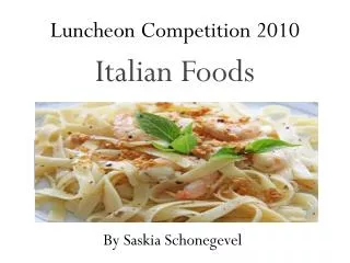 Luncheon Competition 2010