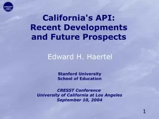California's API: Recent Developments and Future Prospects