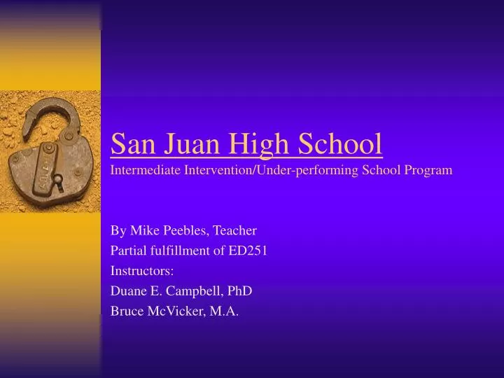 san juan high school intermediate intervention under performing school program
