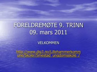 foreldrem te 9 trinn 09 mars 2011