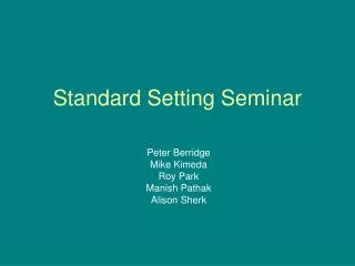 Standard Setting Seminar