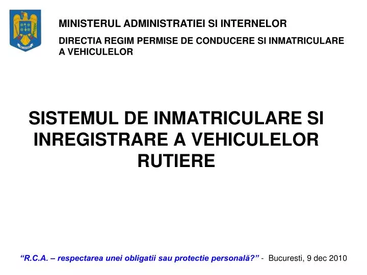 sistemul de inmatriculare si inregistrare a vehiculelor rutiere