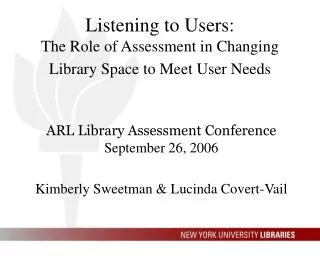 Listening to Users: The Role of Assessment in Changing Library Space to Meet User Needs
