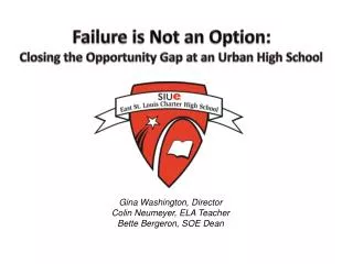 Failure is Not an Option: Closing the Opportunity Gap at an Urban High School