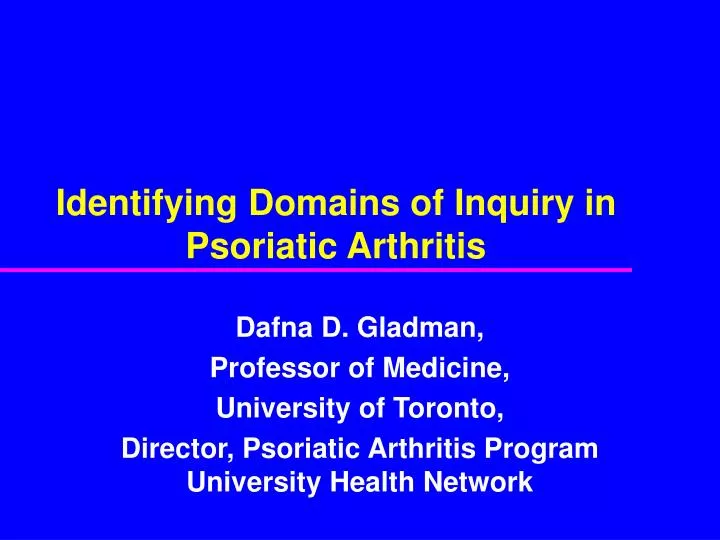 identifying domains of inquiry in psoriatic arthritis