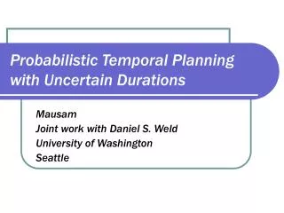 Probabilistic Temporal Planning with Uncertain Durations
