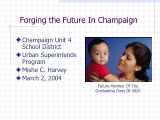 Forging the Future In Champaign