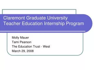Claremont Graduate University Teacher Education Internship Program