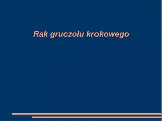 rak gruczo u krokowego