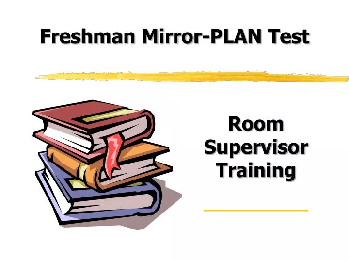 freshman mirror plan test