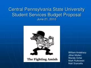 Central Pennsylvania State University Student Services Budget Proposal June 21, 2010