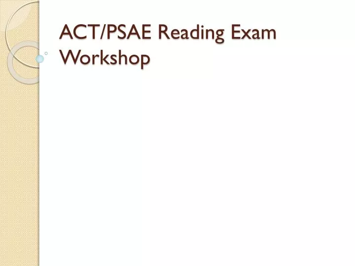 act psae reading exam workshop