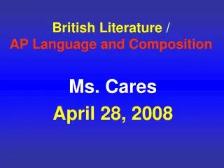 British Literature / AP Language and Composition
