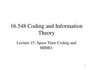 16.548 Coding and Information Theory