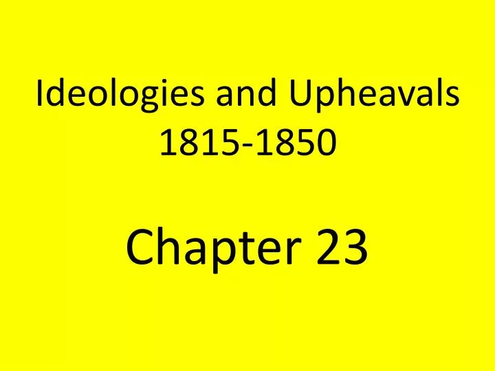 ideologies and upheavals 1815 1850