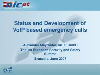 Status and Development of VoIP based emergency calls