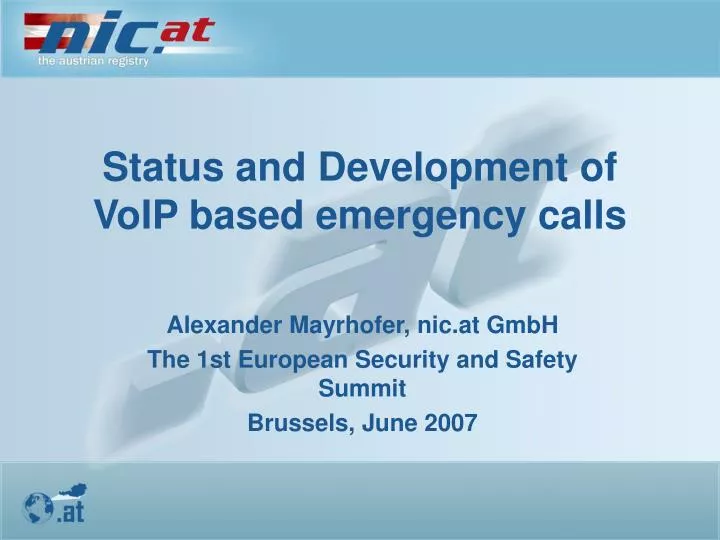 status and development of voip based emergency calls