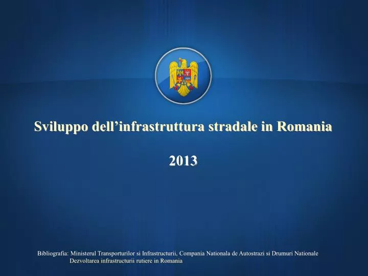 sviluppo dell infrastruttura stradale in romania 2013