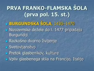 prva franko flamska ola prva pol 15 st